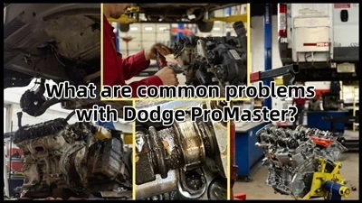 Beth yw problemau cyffredin gyda Dodge ProMaster